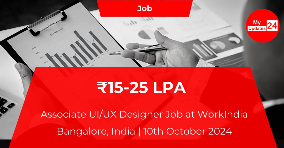 Associate UIUX Designer Job at WorkIndia ₹15-25 LPA Deadline 10 Oct '24