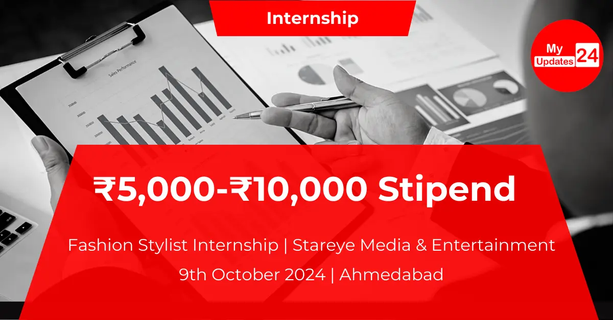 Fashion Stylist Internship 2024 ₹5,000-₹10,000 Stipend Stareye Media & Entertainment Paid Internship in Ahmedabad