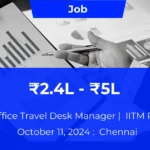 Front Office Travel Desk Manager Job in Chennai at IITM Pravartak Apply Now for ₹2.4L-₹5L Salary