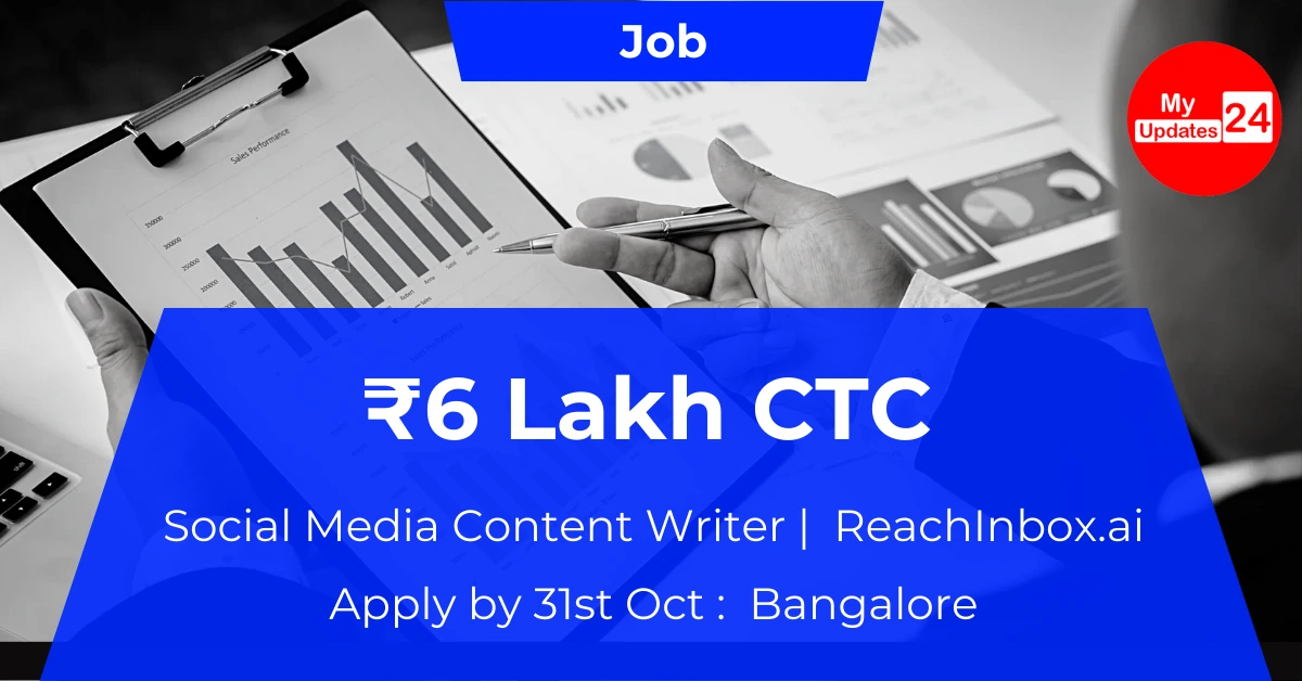 Social Media Content Writer at ReachInbox.ai Bangalore ₹6 Lakh CTC Apply by 31st Oct