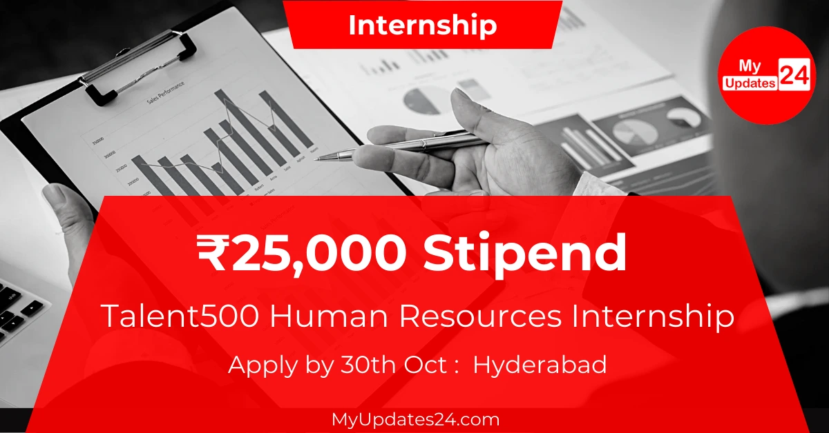 Talent500 Human Resources Internship 2024 ₹25,000 Stipend Apply by 30th Oct