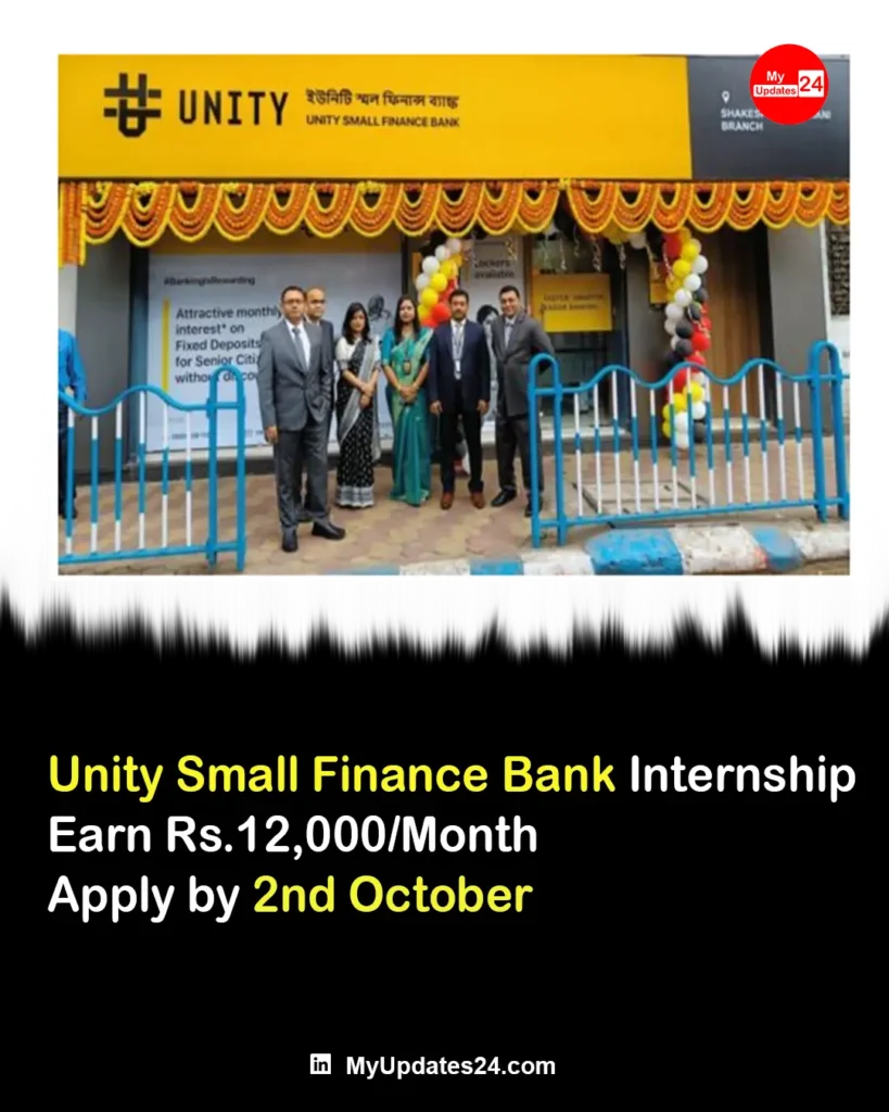 Unity Small Finance Bank Internship; Stipend Rs.12,000 / Month: Apply By 2nd October
