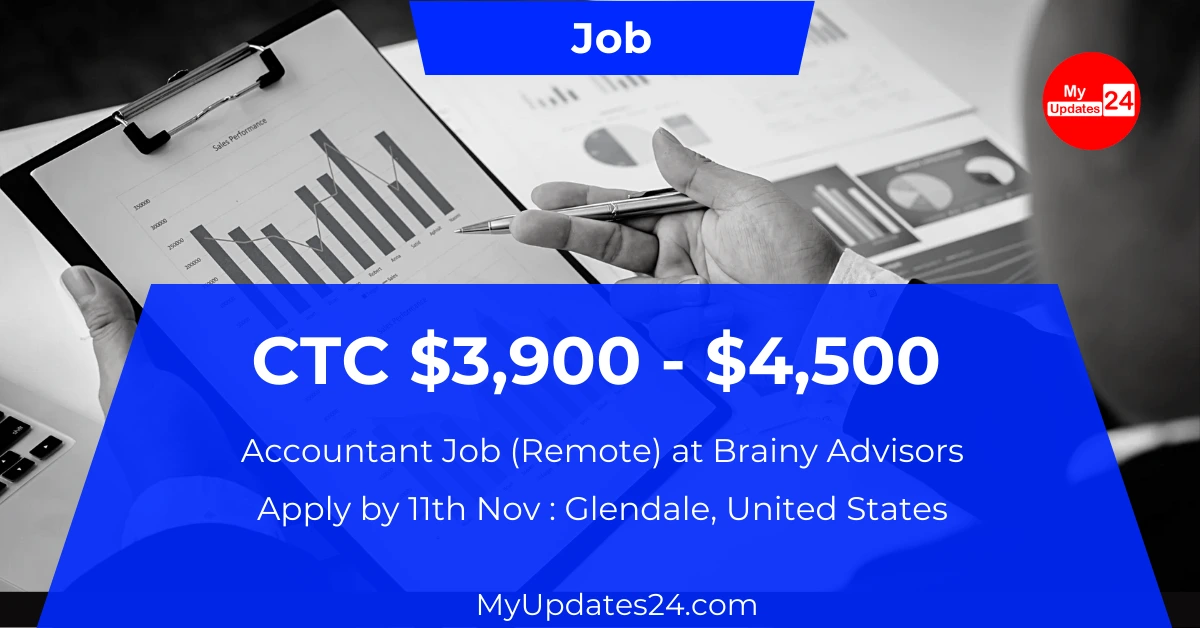 Accountant Job (Remote) Brainy Advisors (Glendale, United States) CTC $3,900 - $4,500