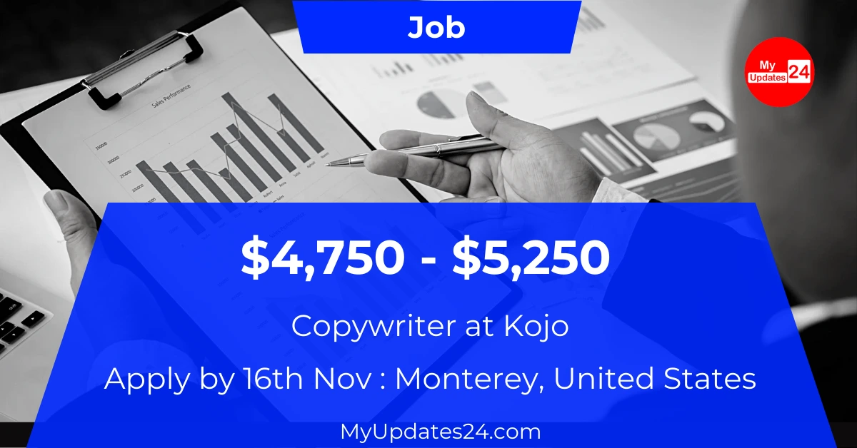 Copywriter Job at Kojo (Monterey, United States) $4,750 - $5,250 International Role