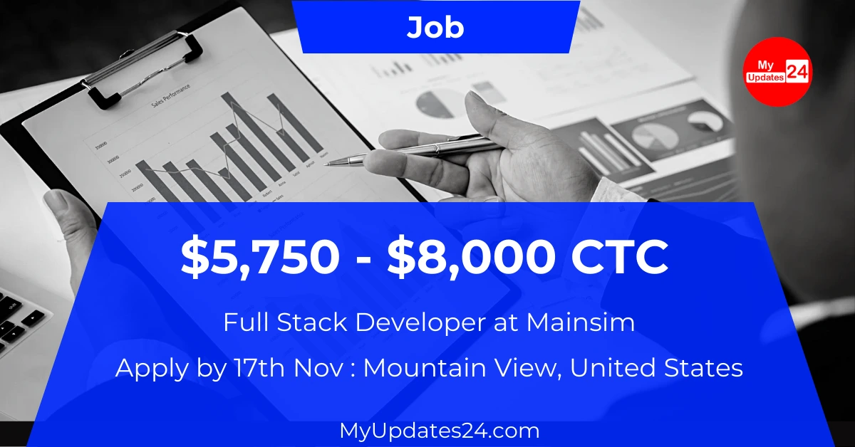 Full Stack Developer at Mainsim (Mountain View, United States) $5,750 - $8,000 Work From Home