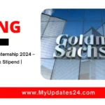 Goldman Sachs Internship 2024 – Bengaluru Check Stipend Apply Now!