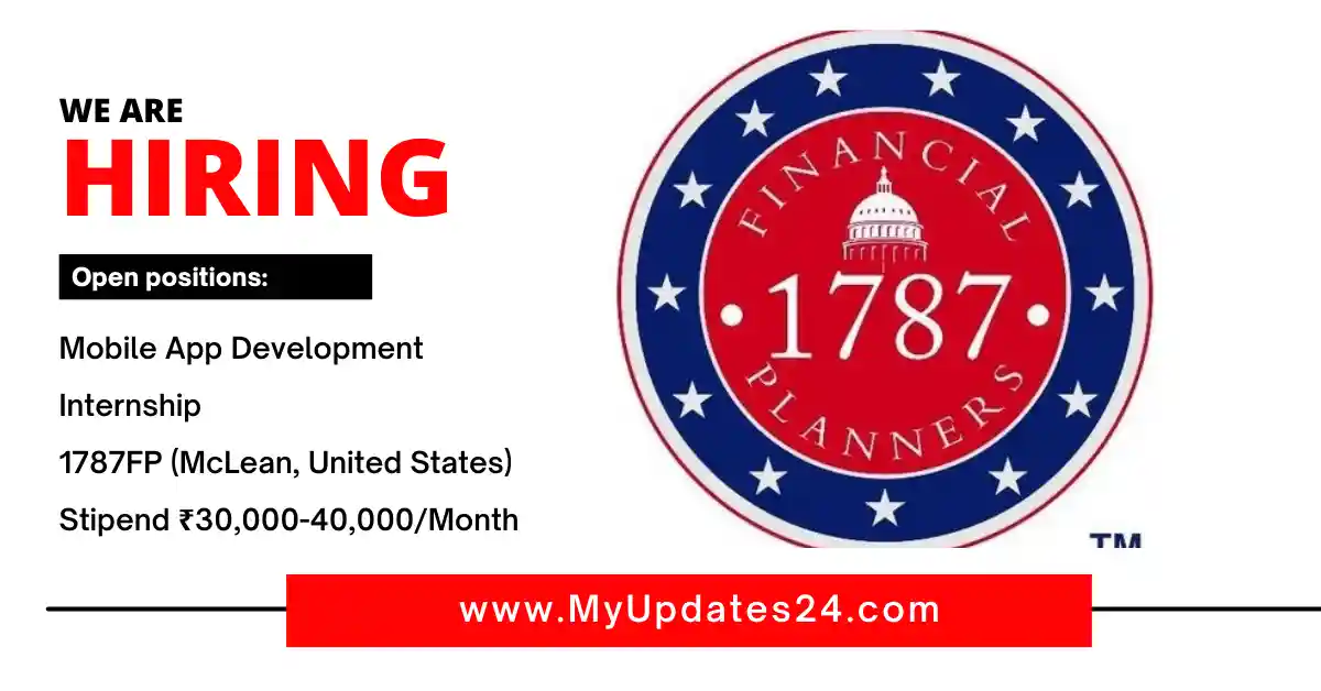 Mobile App Development Internship at 1787FP (McLean, United States) Stipend ₹30,000-40,000Month