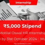 Motilal Oswal HR Internship 2024 High-Growth Opportunity ₹5,000 Stipend