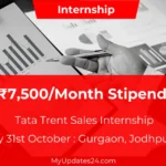 Tata Trent Sales Internship 2024 ₹7,500Month Stipend – Apply by 31st October