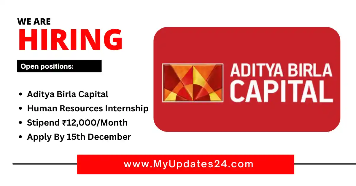 Aditya Birla Capital Human Resources Internship 2024 in Mumbai Stipend ₹12,000Month Apply By 15th December