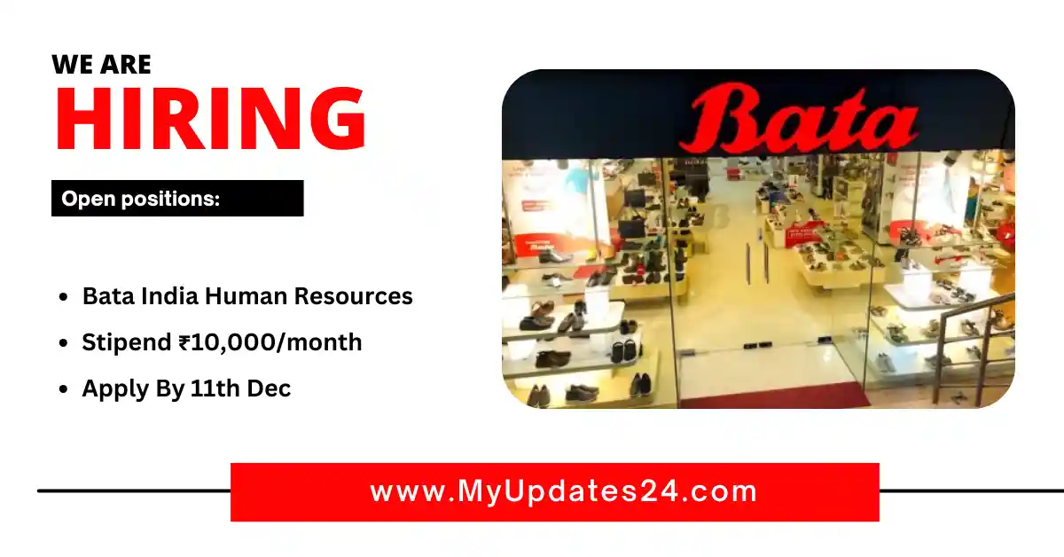 Bata India Human Resources Internship Stipend ₹10,000month Apply By 11th Dec