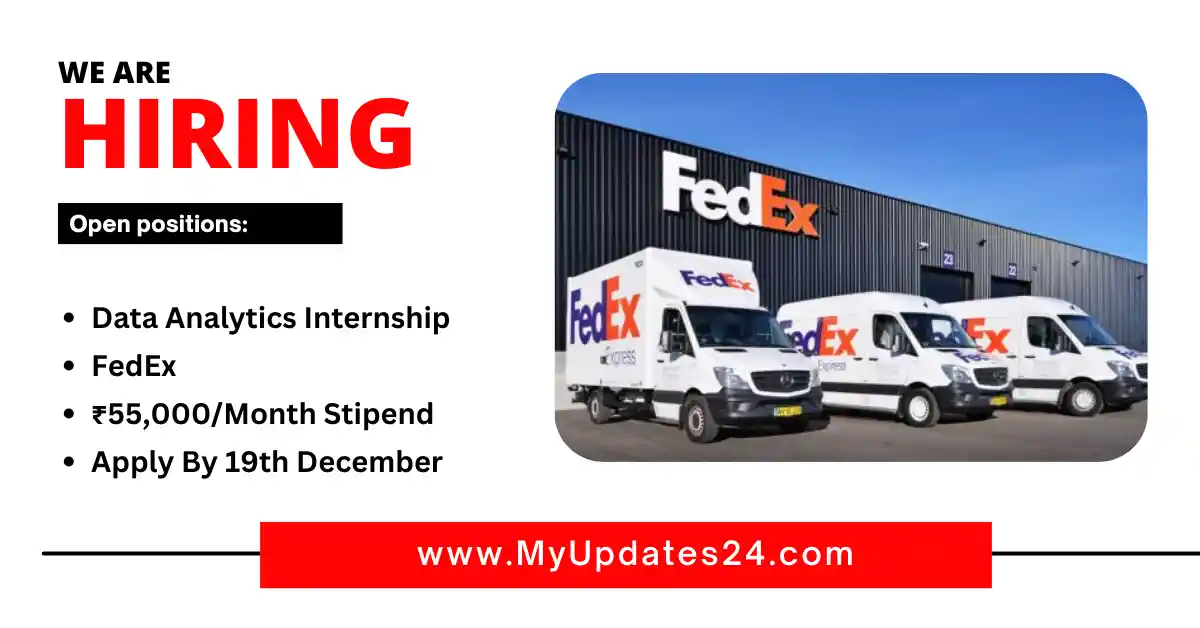 Data Analytics Internship at FedEx ₹55,000Month Stipend Apply By 19th December