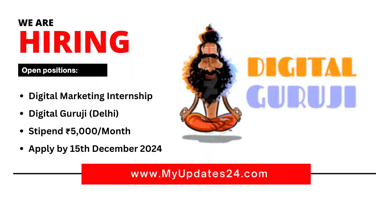 Digital Marketing Internship at Digital Guruji (Delhi) Stipend ₹5,000Month