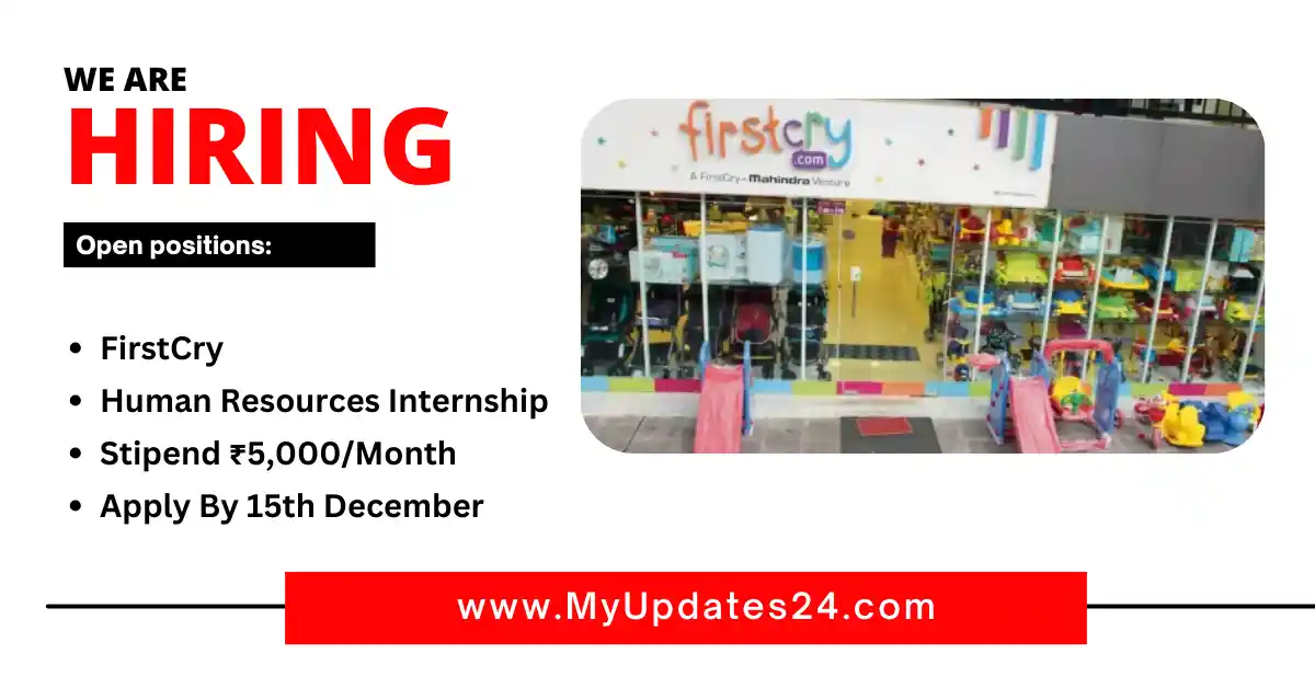 FirstCry Human Resources Internship 2024 Stipend ₹5,000Month Apply By 15th December