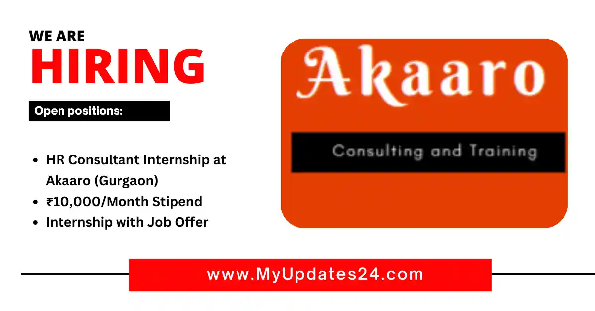 HR Consultant Internship at Akaaro (Gurgaon) ₹10,000Month Stipend Internship with Job Offer