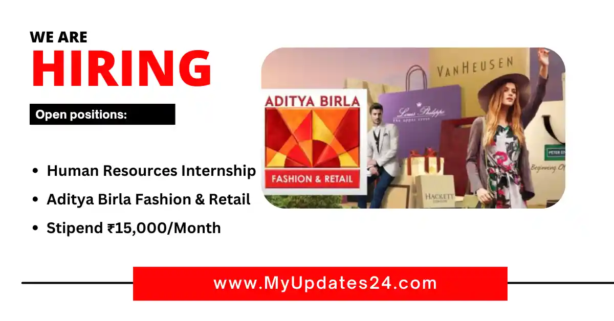 Human Resources Internship at Aditya Birla Fashion & Retail (Mumbai) Stipend ₹15,000Month