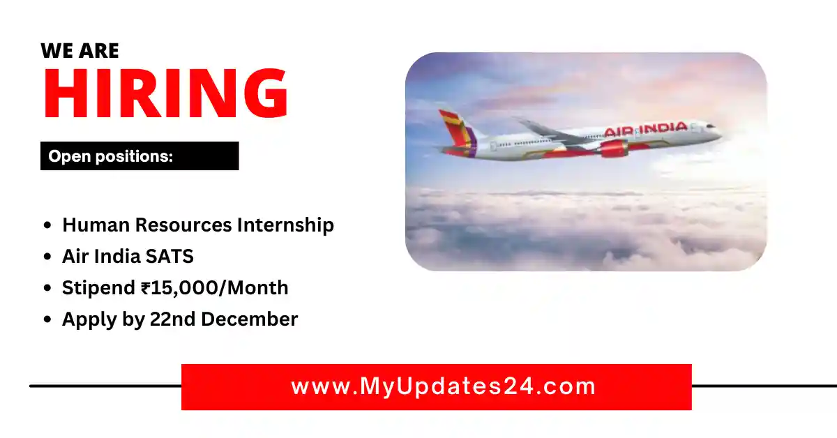 Human Resources Internship at Air India SATS Stipend ₹15,000Month Apply by 22nd December