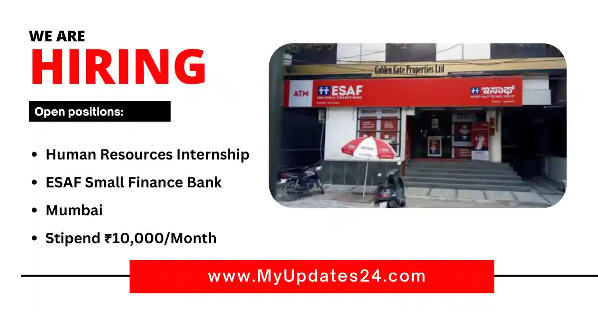 Human Resources Internship at ESAF Small Finance Bank Mumbai Stipend ₹10,000Month