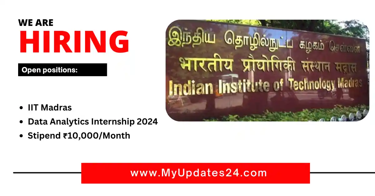 IIT Madras Data Analytics Internship 2024 Stipend ₹10,000Month