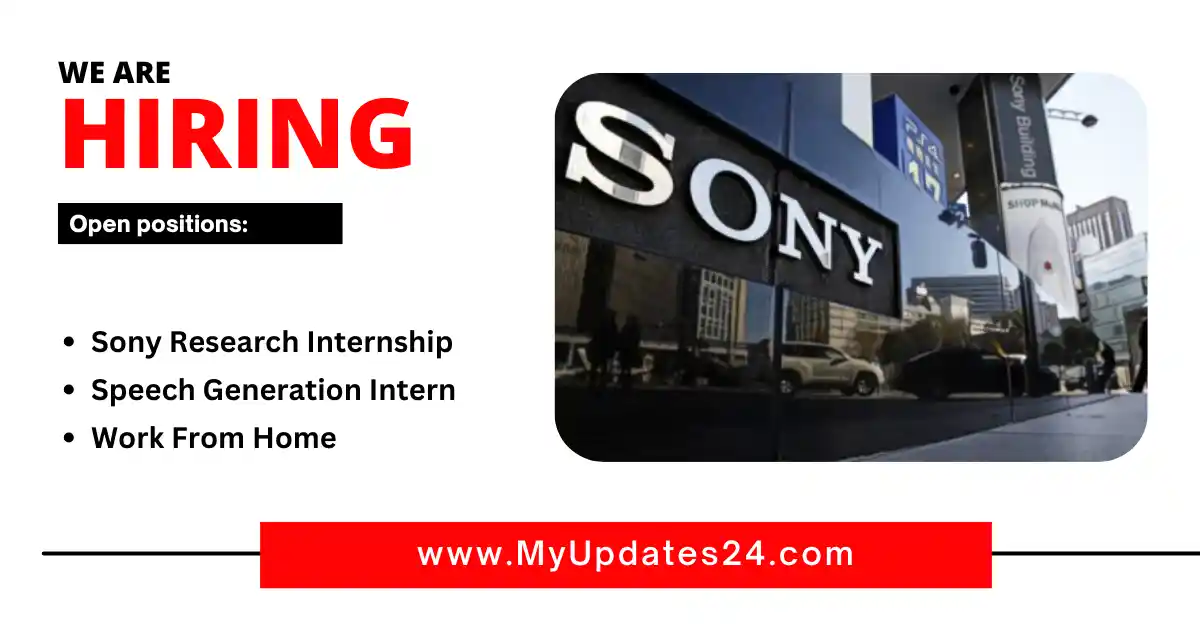 Sony Research Internship 2024 Speech Generation Intern Work From Home