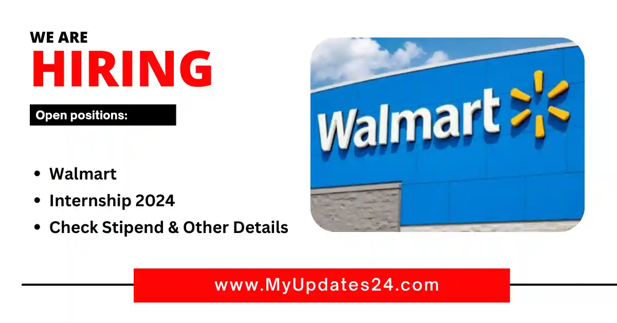 Walmart Internship 2024 Check Stipend & Other Details