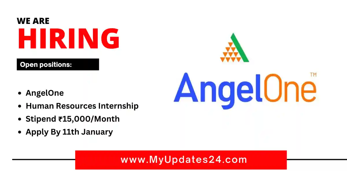 AngelOne Human Resources Internship 2025 Stipend ₹15,000Month Apply By 11th January