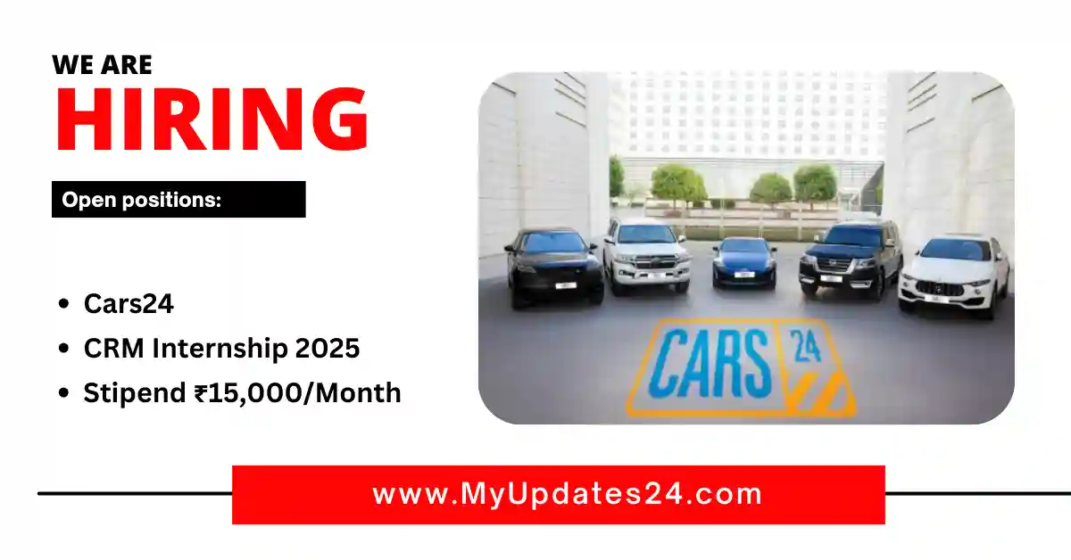 Cars24 CRM Internship 2025 Stipend ₹15,000Month