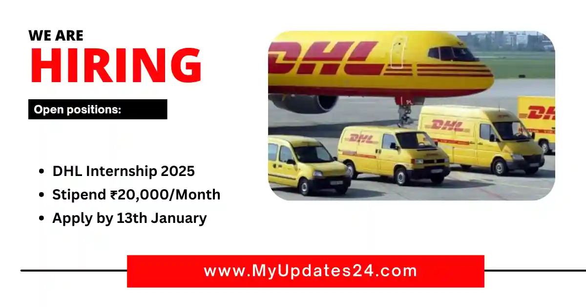 DHL Internship 2025 Stipend ₹20,000Month Apply by 13th January