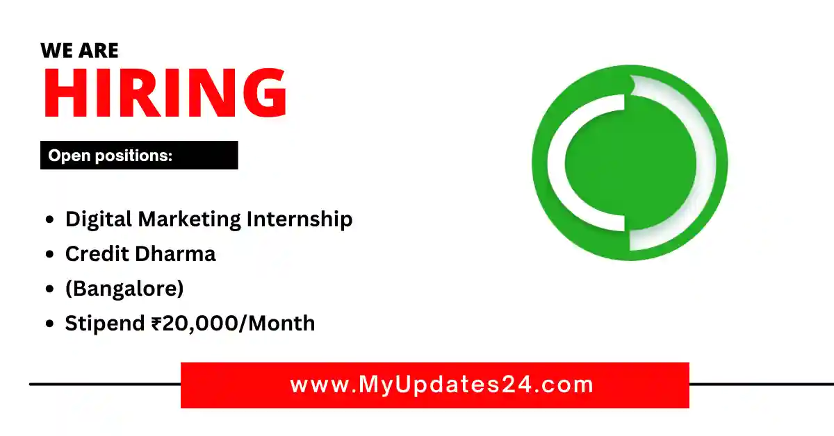 Digital Marketing Internship at Credit Dharma (Bangalore) Stipend ₹20,000Month