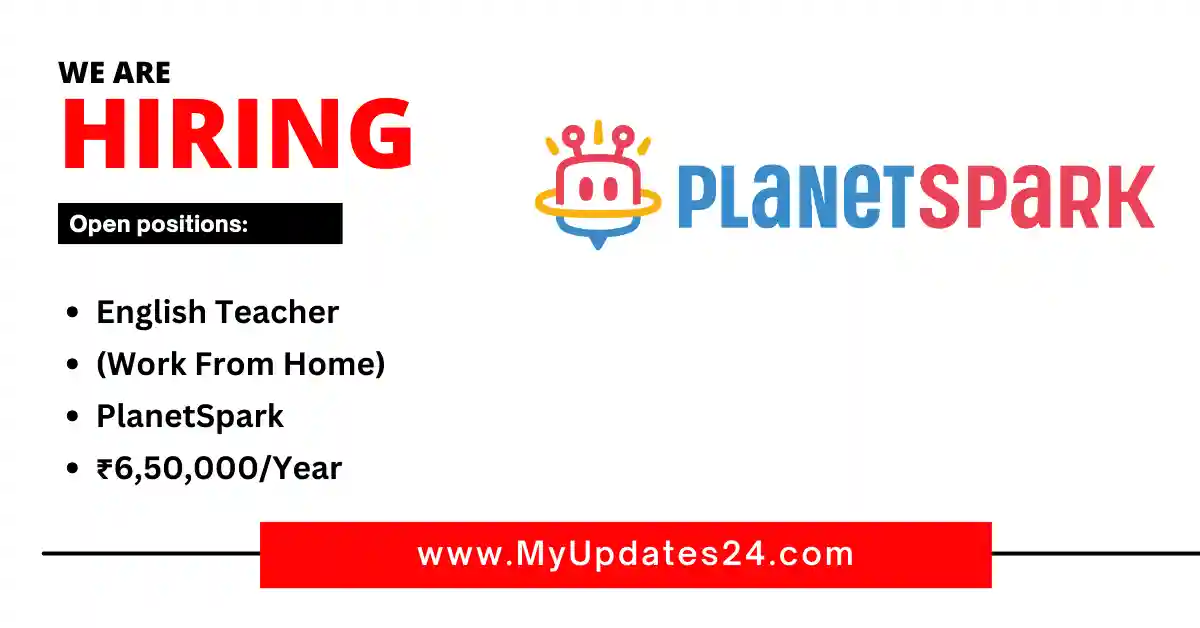 English Teacher (Work From Home) at PlanetSpark ₹6,50,000Year