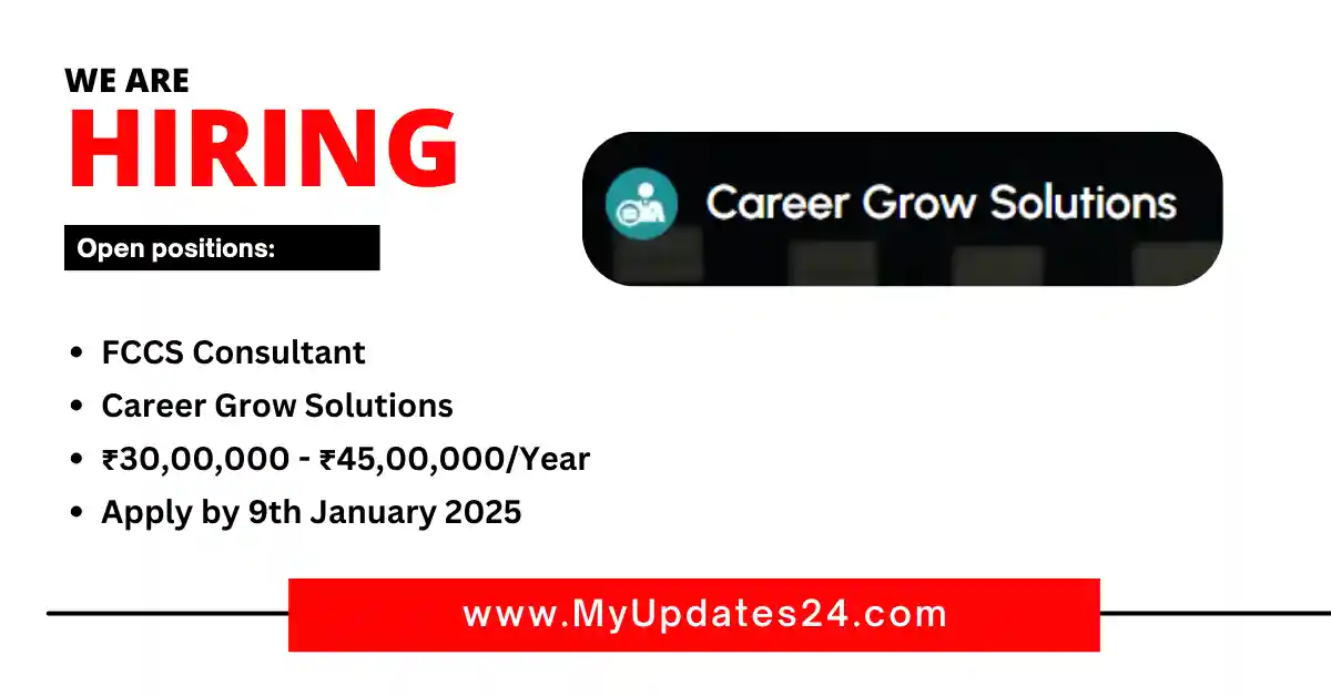 FCCS Consultant at Career Grow Solutions ₹30,00,000 - ₹45,00,000Year Apply by 9th January 2025