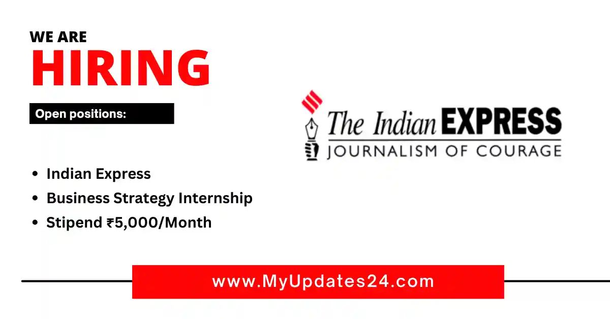 Indian Express Business Strategy Internship 2025 Stipend ₹5,000Month