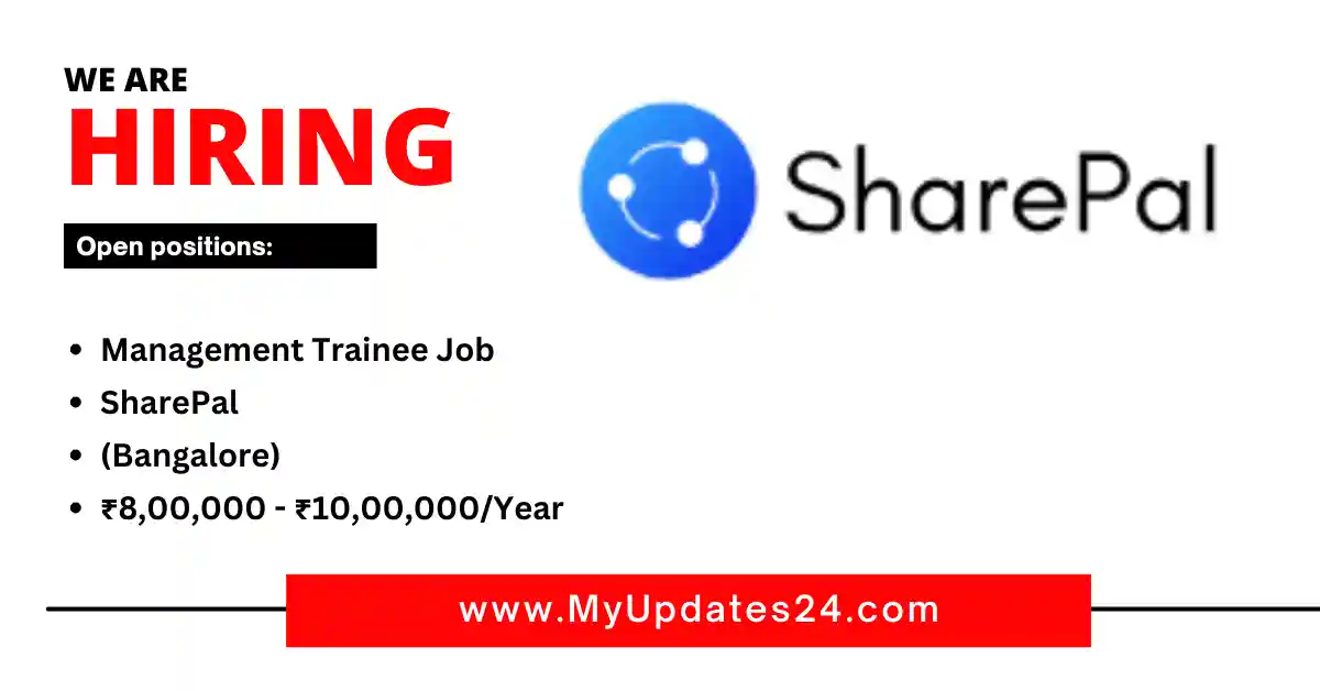 Management Trainee Job at SharePal (Bangalore) ₹8,00,000 - ₹10,00,000Year