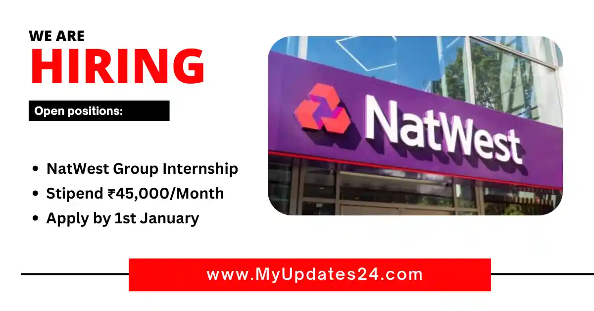 NatWest Group Internship 2024 Stipend ₹45,000Month Apply by 1st January