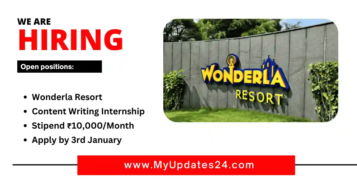 Wonderla Resort Content Writing Internship 2025 Stipend ₹10,000Month Apply by 3rd January